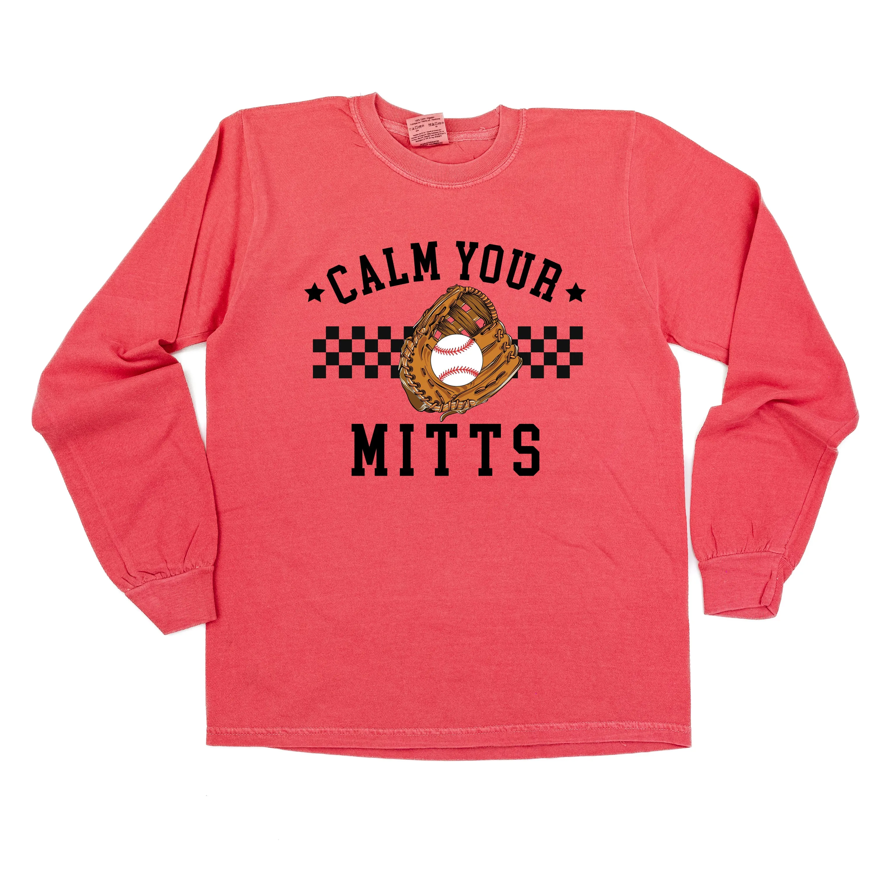 Calm Your Mitts - LONG SLEEVE COMFORT COLORS TEE