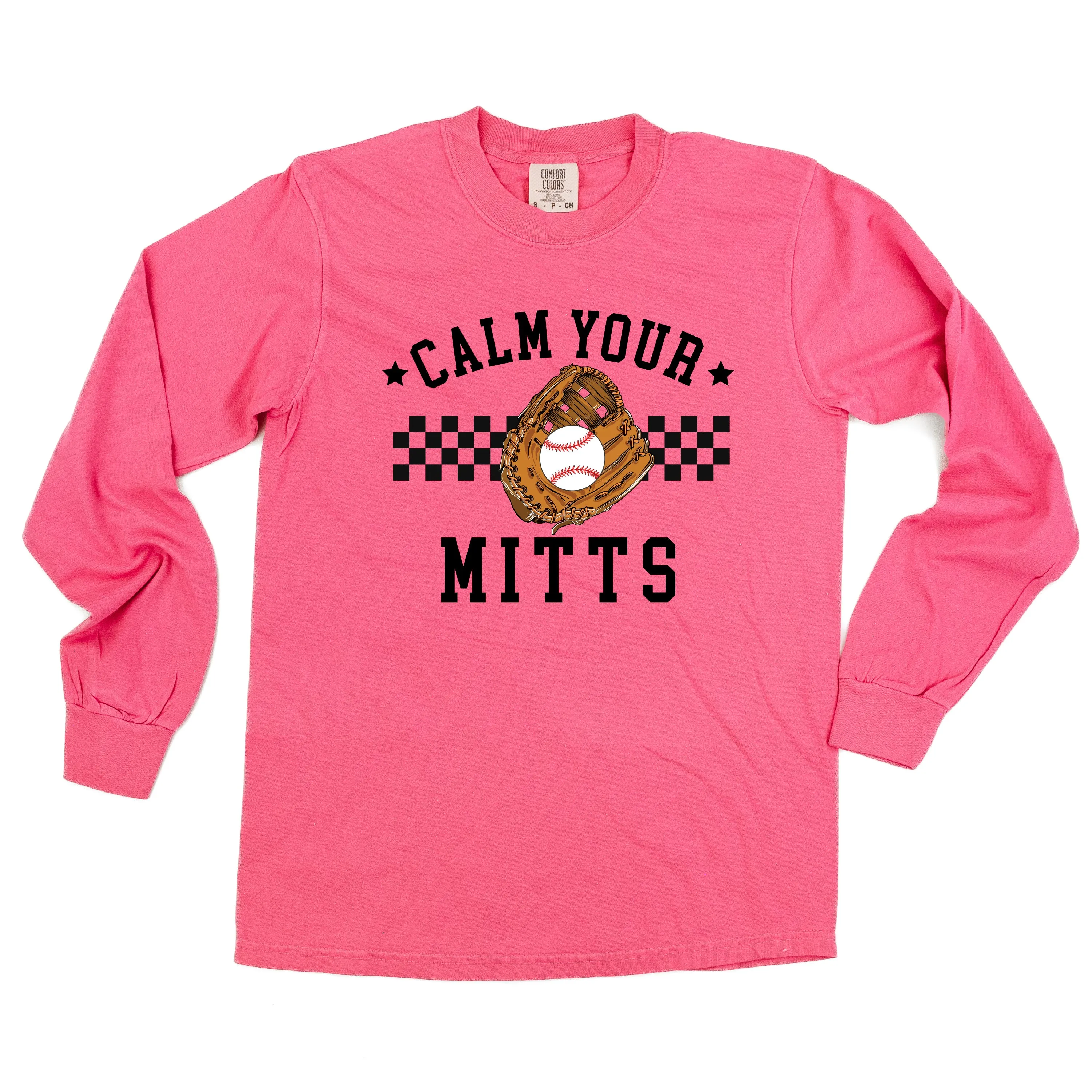 Calm Your Mitts - LONG SLEEVE COMFORT COLORS TEE