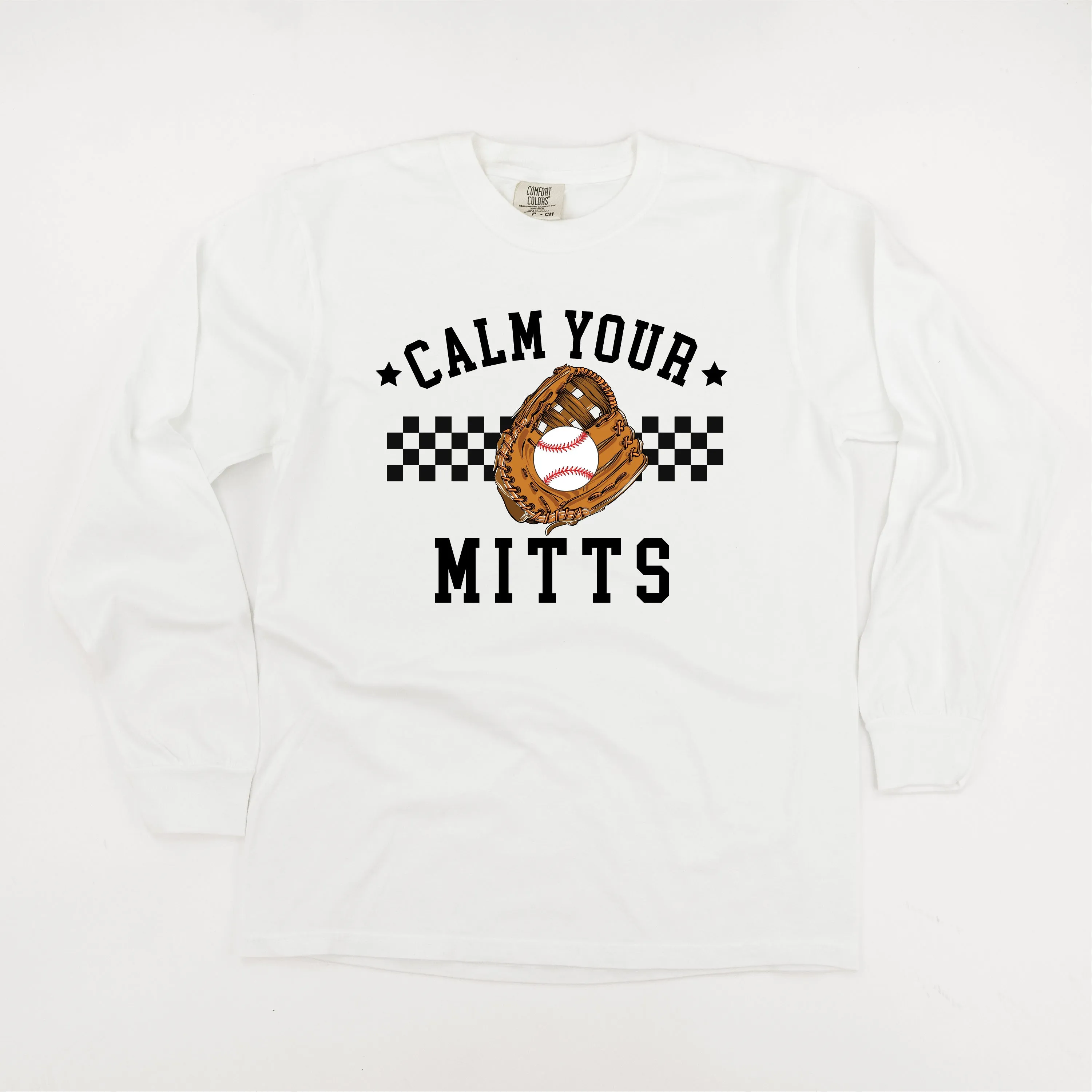 Calm Your Mitts - LONG SLEEVE COMFORT COLORS TEE